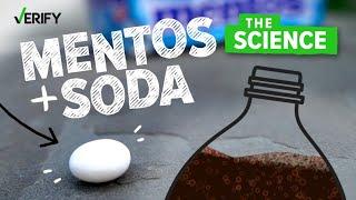 VERIFY The Science Behind Why Mentos Makes Soda Explode