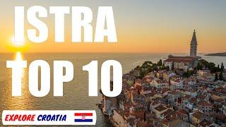 TOP 10 places to visit in Istra Croatia