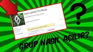 ROBLOX GRUP NASIL AÇILIR?