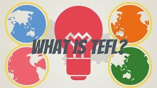 What is TEFL and What is TEFL Certification?