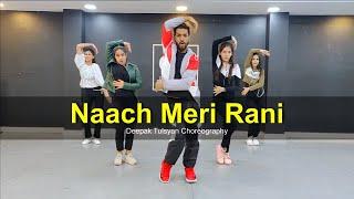 Naach Meri Rani- Dance Cover  Guru Randhawa  Nora Fatehi  Deepak Tulsyan Choreography  G M Dance