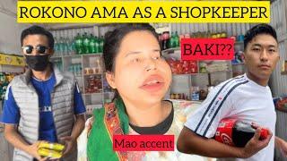 A DAY AS A  MAO SHOPKEEPER  BAKI MALIK  @asenoayemi #comedy #funny #nagaland