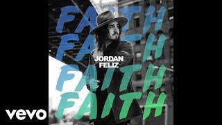 Jordan Feliz - Faith Official Audio
