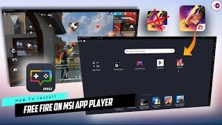 How To Install Free Fire on MSI App Player  Free Fire New Update Version Install on MSI App Player