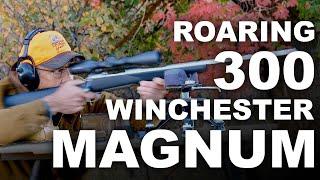 300 Winchester Magnum Roars Again