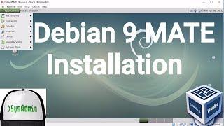 Debian GNULinux 9 MATE Desktop Installation + Guest Additions on Oracle VirtualBox 2017