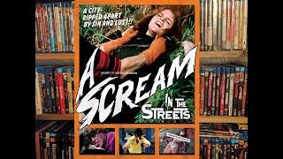 A Scream in the Streets 1972 Blu-Ray Review