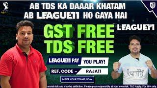 League11 Fantasy App  Best Fantasy App of 2024  GST & TDS Free Fantasy App  League11 App Review