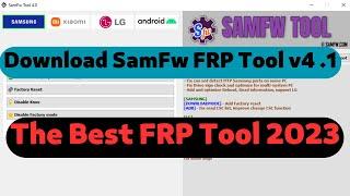 SamFw FRP Tool v4.1 - One Click Remove Google Account
