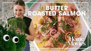 Simple Butter Roasted Salmon  Home Movies with Alison Roman