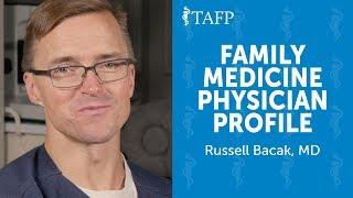 Russell Bacak MD  Family Medicine Physician Profile