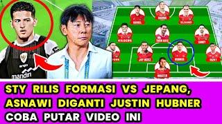 YESS Inilah Formasi Indonesia VS JepangAsnawi Dicoret Diganti Justin Hubner 