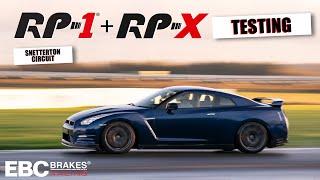 RP-1 and RP-X Pad Testing  Nissan GT-R Snetterton 300  EBC Brakes Racing