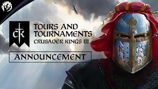 Crusader Kings III Tours and Tournaments - Announcement Trailer