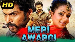 Meri Awargi मेरी आवारगी - Romantic Hindi Dubbed Movie  Karthi Priyamani Saravanan Ponvannan