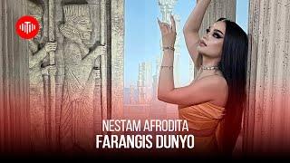 Фарангис Дунё - Нестам Афродита  Farangis Dunyo - Nestam Afrodita 2023