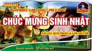 Chúc mừng sinh nhật  karaoke  ĐKLG - PVV remix  TG Hoài Phong & Lâm Chí Tâm  Senviet karaoke