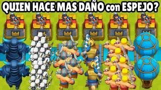 CUAL CARTA LOGRA HACER MAS DAÑO usando ESPEJO  OLIMPIADAS de CLASH ROYALE