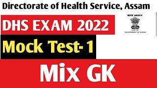 Assam DHS Exam 2022Mock Test-1 Grade IIIIV ExamsDHS Exam Questions and Answers @gkachievers9006