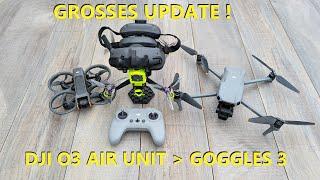 RIESIGES Goggles 3 und DJI FPV Controller 3 Update - ENDLICH auch für DJI O3 AIR UNIT