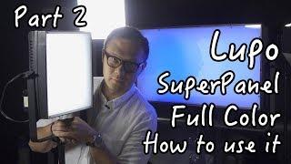 Lupo Superpanel Full Color Part 2  How to use it