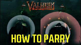 Valheim How to Parry