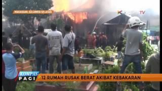 Terbakar 12 Rumah di Makassar Ini Rusak Berat