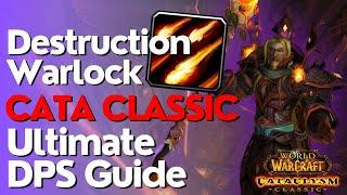 Destruction Warlock Complete DPS Guide   Cataclysm Classic