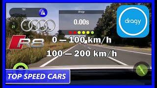 Audi R8 V10 Plus Dragy acceleration 0-100100-200 kmh - data review