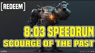 803 Scourge of the Past Speedrun Redeem  Destiny 2