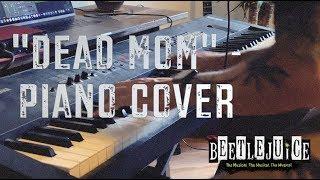 Beetlejuice the Musical - Dead Mom Instrumental Cover