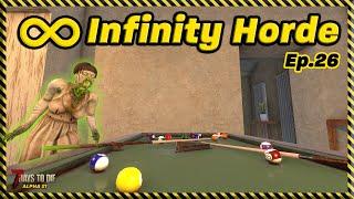 Infinity Horde Ep.26 - 8-Ball INFESTATION 7 Days to Die