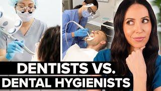 Dentists vs Dental Hygienists