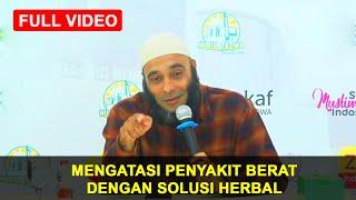 LIVE  Mengatasi Penyakit Berat dengan Solusi Herbal Rahasia Kesembuhan Alami