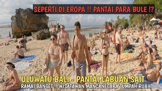 seperti di eropa  pantai para bule   uluwatu bali - pantai labuan sait   bali hari ini