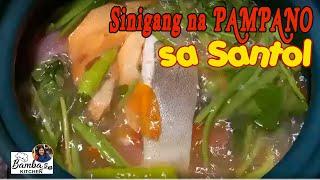 SINIGANG NA PAMPANO SA SANTOL  SABAW SA TAG ULAN  BAMBAS KITCHEN