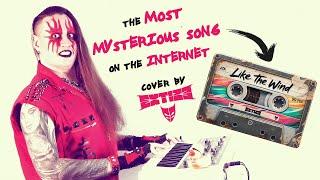 The MOST MYSTERIOUS SONG on the INTERNET Like The Wind Cover by EXTIZE OFFICIAL VIDEO