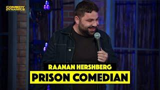 Prison Comedian - Raanan Hershberg