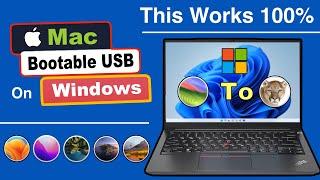 How to Create macOS Bootable on Windows  100% Working  Make Mac OS X bootable USB on Windows 11