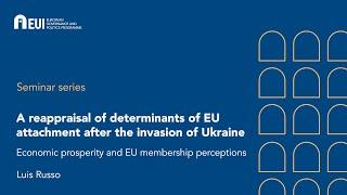 A reappraisal of determinants of EU attachment after the invasion of Ukraine