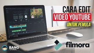 Cara Edit Video Youtube Untuk Pemula - WONDERSHARE FILMORA TUTORIAL #1