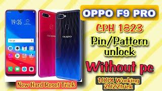 Oppo F9 Pro Hard Reset Unlock Pin Screen lock Without pc or box
