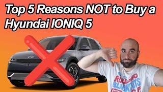 Part 2 5 Reasons NOT To Buy or Lease a Hyundai Ioniq 5