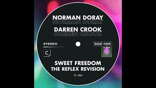 Norman Doray & Darren Crook Sweet Freedom The Reflex Revision Radio Edit