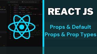 REACT JS 101  Props  Default Props and Prop Types  Desi Programmer