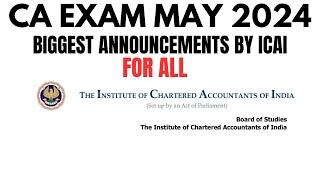 ICAI Announcement CA Exam May 2024 Very Important Announcement By ICAI   For All