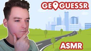 ASMR 1 HOUR of GEOGUESSR