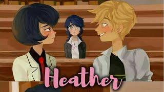 Heather  Marinette Adrien  Kagami MLB amv