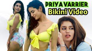 Priya Varrier Bikini Video  Hot Video  Malayalam #priyaprakashvarrier #priyavarrier #bikini #new