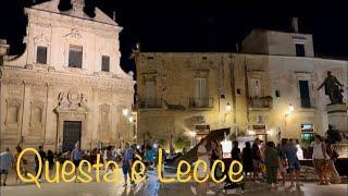 Lecce 2021 -Italy -  Walking tour - Nightlife